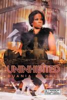 Uninhibited 1468538934 Book Cover