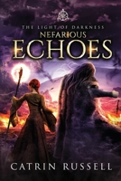 Nefarious Echoes 1949382540 Book Cover