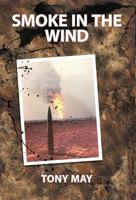 Smoke in the Wind 1460203488 Book Cover