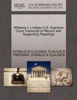 Williams v. Lindsey U.S. Supreme Court Transcript of Record with Supporting Pleadings 1270398903 Book Cover