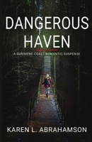 Dangerous Haven 1927753783 Book Cover