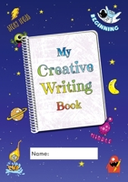 My Creative Writing Book 1916901034 Book Cover