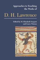 Approaches to Teaching the Works of D. H. Lawrence (Approaches to Teaching World Literature) 087352764X Book Cover