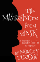 The Mastersinger from Minsk 1459702018 Book Cover