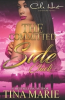 The Committed Side Chick B0875YZDNX Book Cover