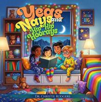 Yeas, Nays, and Hip Hip Hoorays B0H4QQC811 Book Cover