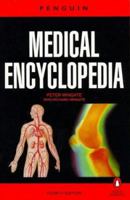 The Penguin Medical Encyclopedia (Penguin reference books) 0140513612 Book Cover