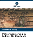 Mikrofinanzierung in Indien: Ein Überblick (German Edition) 6209387551 Book Cover