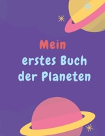 Mein erstes Buch der Planeten B09222365V Book Cover