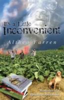 It's a Little Inconvenient 1909007498 Book Cover