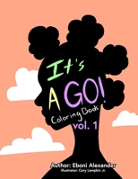 It's A Go Coloring Book B08HGZK82W Book Cover