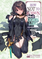 How NOT to Summon a Demon Lord: Volume 13 1718352123 Book Cover