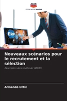 Nouveaux scénarios pour le recrutement et la sélection: Description de la méthode "ADIZES 6206263711 Book Cover