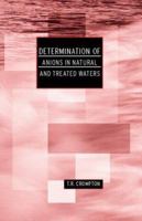 Determination of Anions in Natural and Treated Waters 0415258006 Book Cover