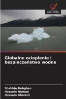 Globalne ocieplenie i bezpieczenstwo wodne (Polish Edition) 6209012345 Book Cover