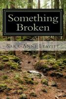 Something Broken 069221898X Book Cover
