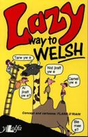 Lazy Way to Welsh 0862432405 Book Cover