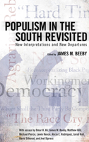 Populism in the South Revisited: New Interpretations and New Departures 1496807871 Book Cover