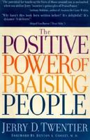 The Positive Power of Praising People 0809229013 Book Cover