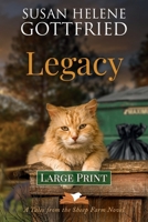 Legacy (Large Print) (Tales from the Sheep Farm) B0DTNG1T9D Book Cover