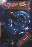 Star Raider | Hyperion Prime | Sci-Fi Adventure Gamebook: Sci-Fi - Fantasy - SOLO - Adventure - RPG | Role-playing Game | Tobias Riedel B0FX9BX2BM Book Cover
