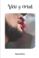 Vicio y virtud B09GJV9NSH Book Cover