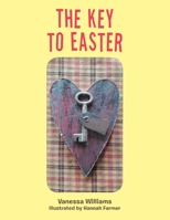 The Key to Easter 1664162690 Book Cover