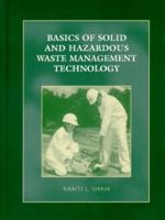 Basics of Solid and Hazardous Waste Management Technology 0139603786 Book Cover