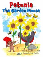 Petunia the Garden Mouse 0932624316 Book Cover