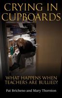Crying in Cupboards 1785892754 Book Cover