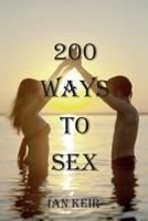200 Ways to Sex 0987266489 Book Cover