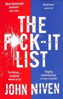 The F*ck-it List: Is this the most shocking thriller of the year? 0099592169 Book Cover