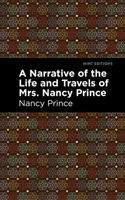 A Black Woman's Odyssey Through Russia and Jamaica: The Narrative of Nancy Prince 1558760199 Book Cover