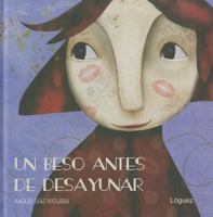 Un beso antes de desayunar 8496646629 Book Cover