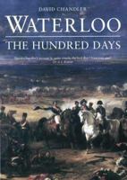 Waterloo: The Hundred Days (Battles and Histories) 0025236806 Book Cover