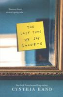 The Last Time We Say Goodbye 0062318489 Book Cover