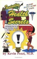 Fascinating Health Secrets 0965560600 Book Cover