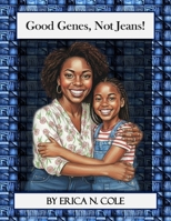 Good Genes, Not Jeans! B0GNYR6RVX Book Cover