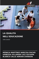 La Qualità Nell'educazione (Italian Edition) 6209659535 Book Cover