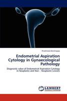 Endometrial Aspiration Cytology in Gynaecological Pathology 3847335561 Book Cover