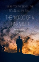 Words of a Thinkaholic 9371562722 Book Cover
