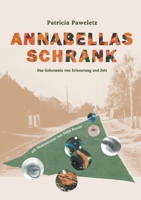 Annabellas Schrank: Das Geheimnis von Erinnerung und Zeit (German Edition) 3758321875 Book Cover
