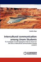 Intercultural communication among Unam Students 3838363442 Book Cover