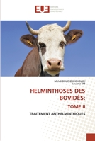 Helminthoses Des Bovidés: Tome II 6203433519 Book Cover