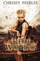 Rebel Warrior 1500355550 Book Cover