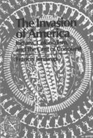The Invasion of America: Indians, Colonialism, and the Cant of Conquest (Norton Library (Paperback))