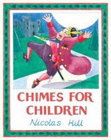 Chimes for Children 1906768137 Book Cover