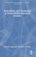 Innovations and Challenges in Social Media Discourse Analysis 1032190582 Book Cover