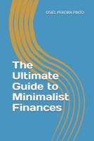 The Ultimate Guide to Minimalist Finances B0FV2H9P1T Book Cover