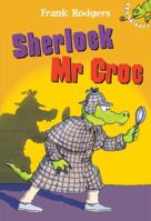 Sherlock Mr Croc 1408109468 Book Cover
